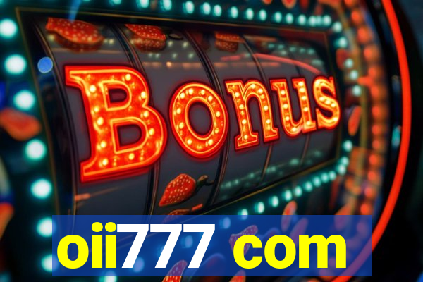 oii777 com